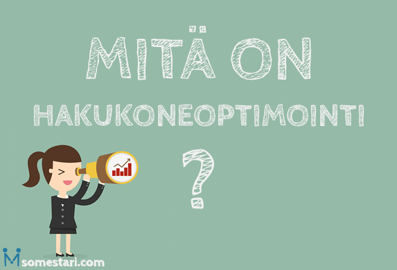 mitä on hakukoneoptimointi
